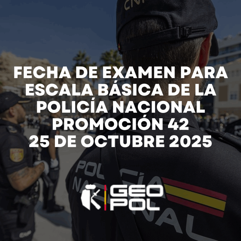 La División de Formación y Perfeccionamiento ha anunciado oficialmente que la primera prueba del proceso selectivo para la Escala Básica de la Policía Nacional se celebrará el próximo sábado 25 de octubre de 2025