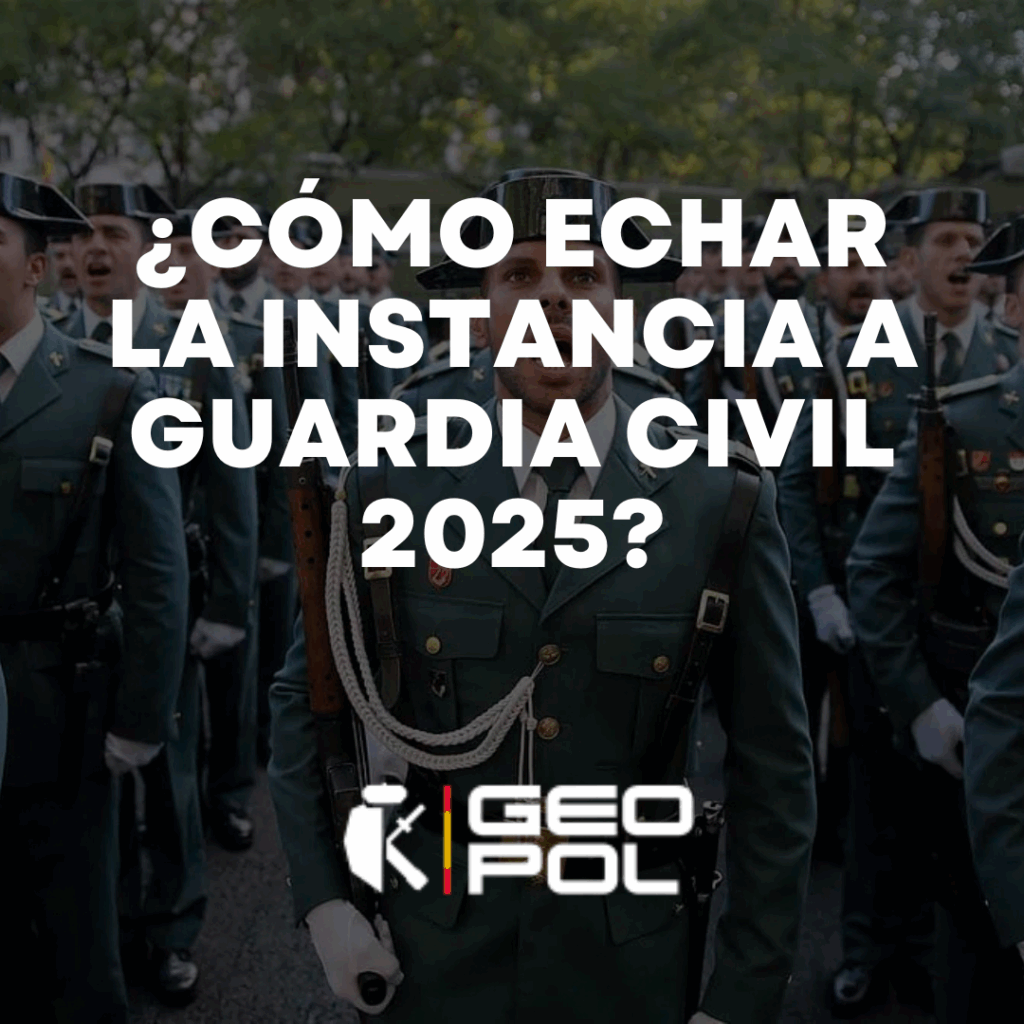¿Cómo echar la instancia a Guardia Civil 2025?
