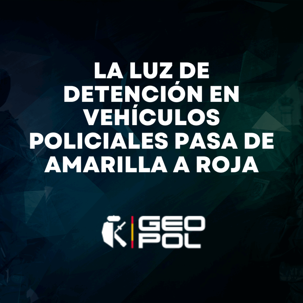 La luz de detención en vehículos policiales pasa de amarilla a roja