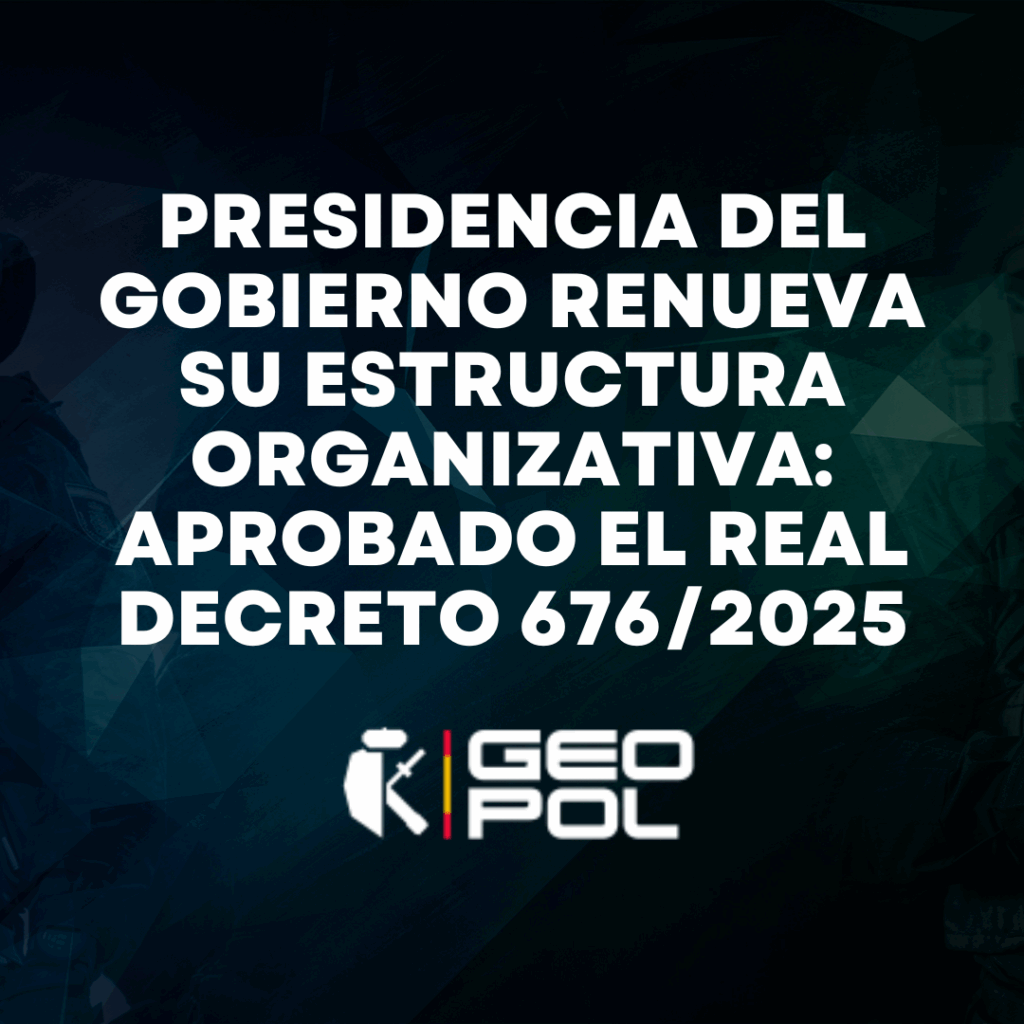Presidencia del Gobierno renueva su estructura organizativa: aprobado el Real Decreto 676/2025