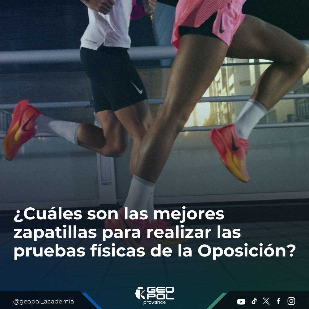 ¿Cuáles son las mejores zapatillas para realizar las pruebas físicas de la Oposición?