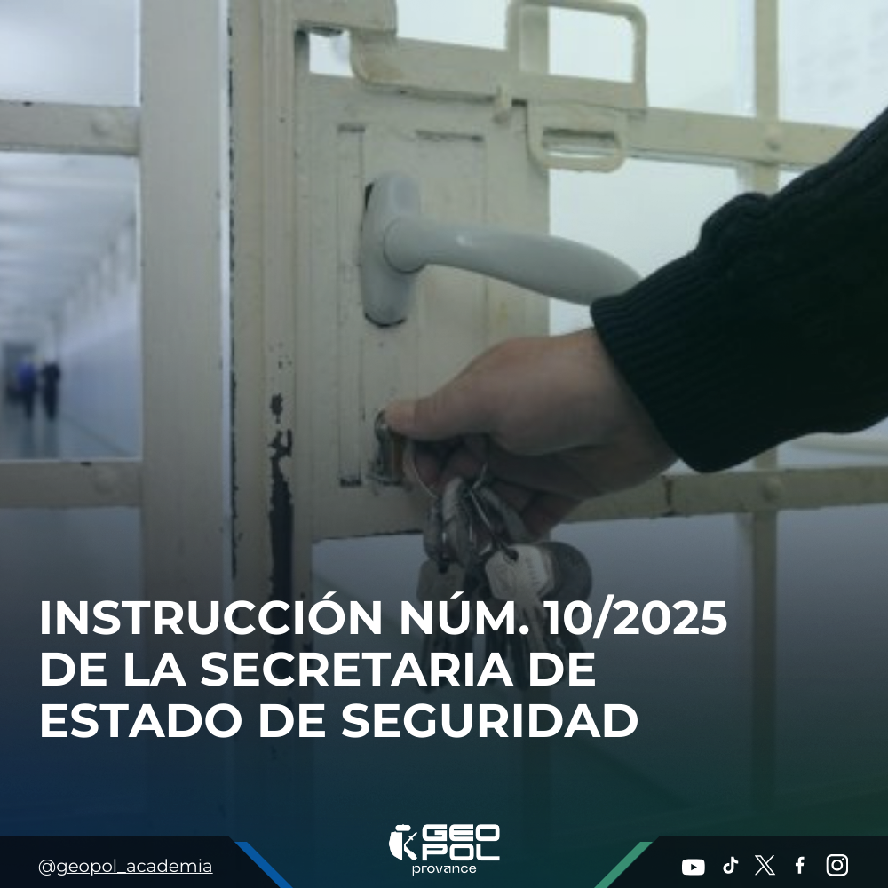 INSTRUCCIÓN NÚM. 10/2025 DE LA SECRETARIA DE ESTADO DE SEGURIDAD POR EL QUE SE ACTUALIZA EL “PROCEDIMIENTO INTEGRAL DE LA DETENCIÓN POLICIAL”.