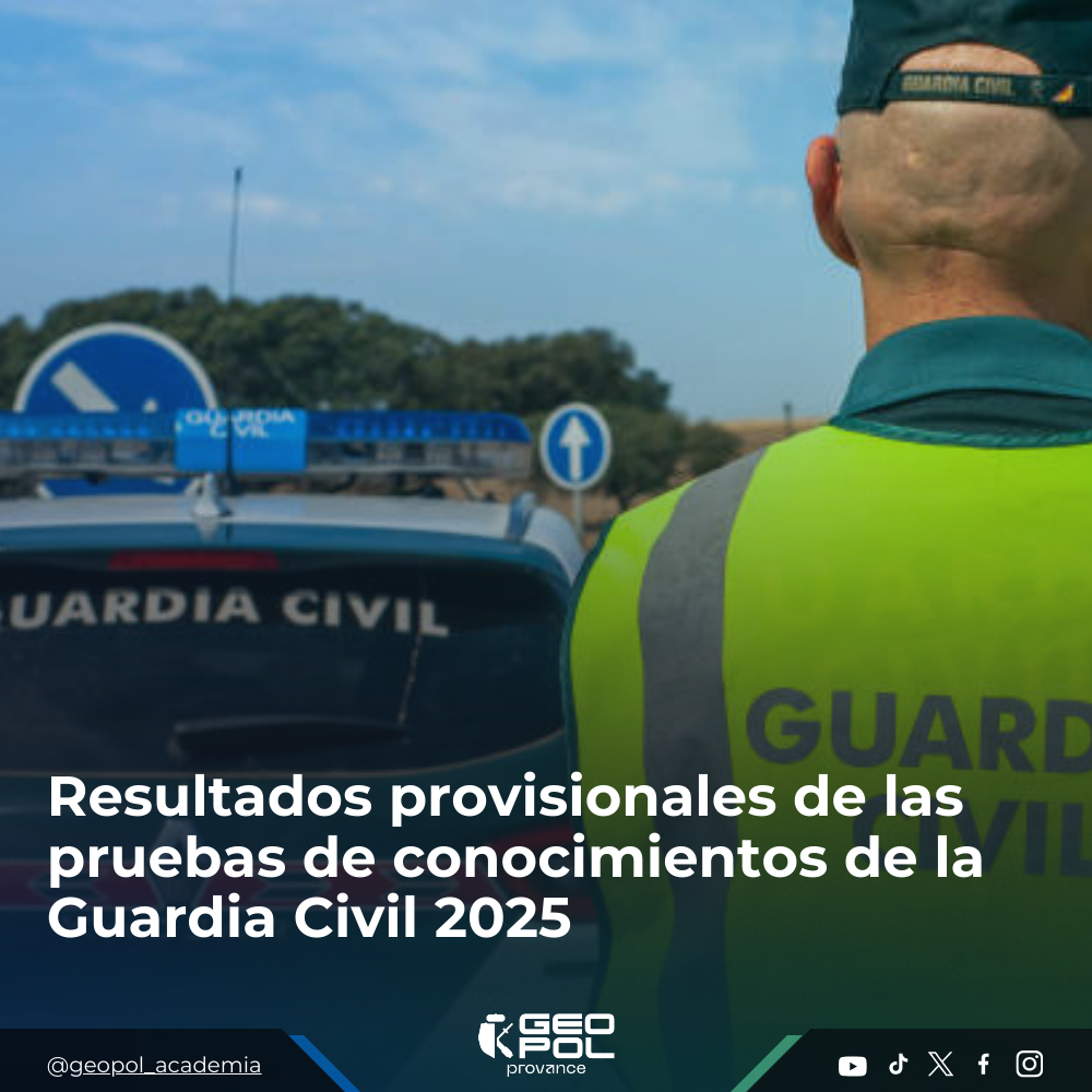 Resultados provisionales de las pruebas de conocimientos de la Guardia Civil 2025