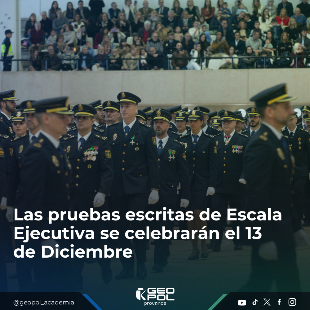 Las pruebas escritas de Escala Ejecutiva se celebrarán el 13 de Diciembre