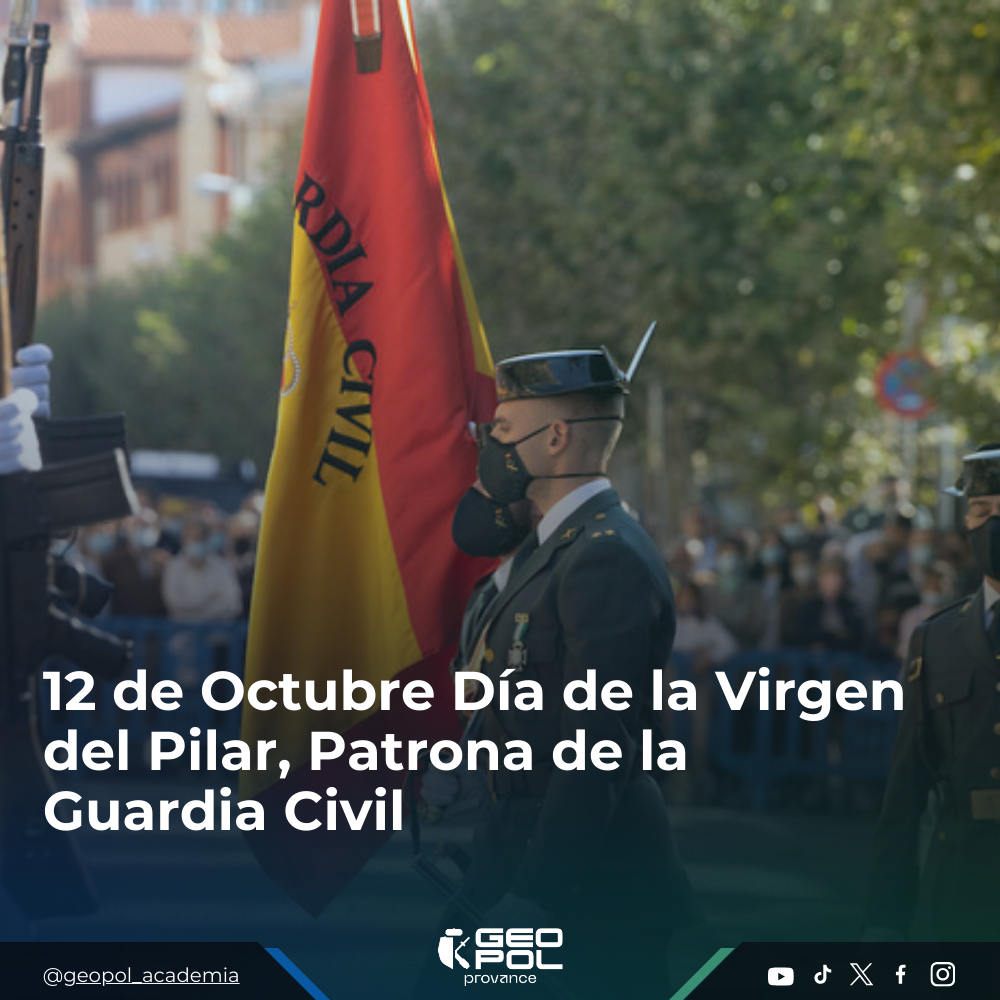 12 de Octubre Día de la Virgen del Pilar, Patrona de la Guardia Civil