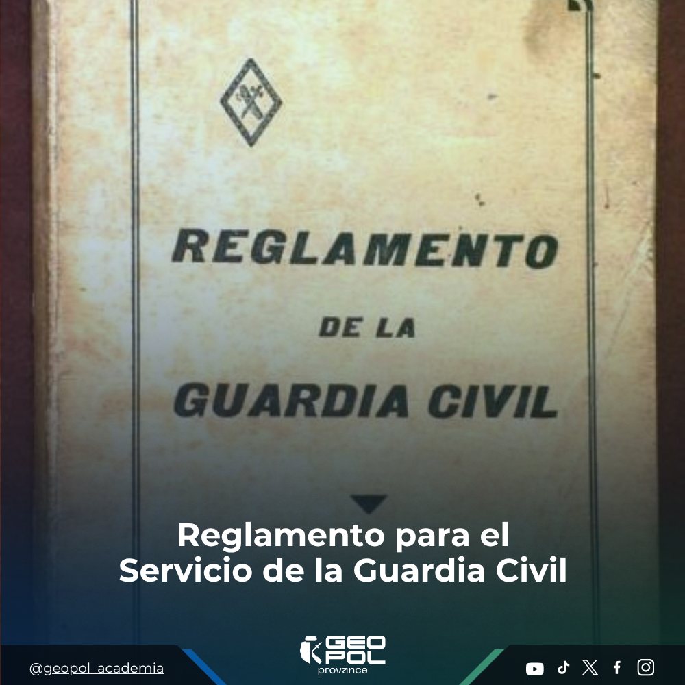 Reglamento para el Servicio de la Guardia Civil: origen y evolución de una norma fundamental